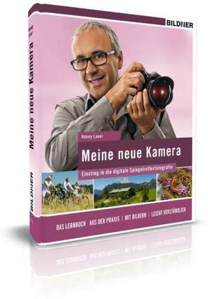 Lauer, R: Meine neue Kamera