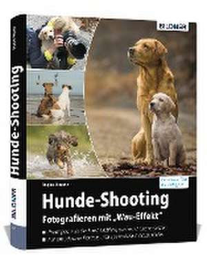 Hunde-Shooting - Fotografieren mit "Wau-Effekt" de Regine Heuser