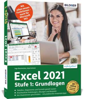 Excel 2021 - Stufe 1: Grundlagen de Anja Schmid