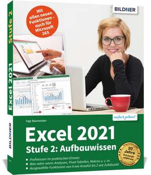 Excel 2021 - Stufe 2: Aufbauwissen de Inge Baumeister