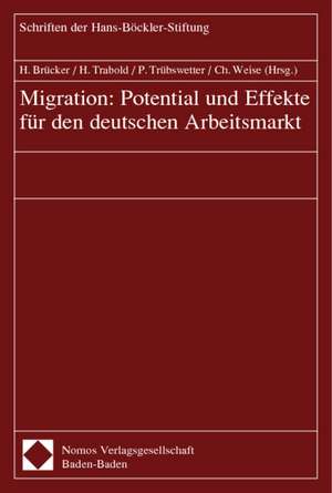 Migration: Potential und Effekte für den deutschen Arbeitsmarkt de Herbert Brücker