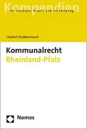 Kommunalrecht Rheinland-Pfalz de Hubert Stubenrauch