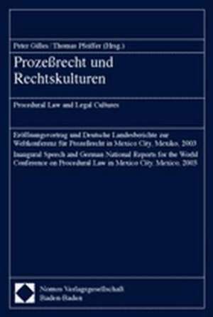 Prozeßrecht und Rechtskulturen de Peter Gilles