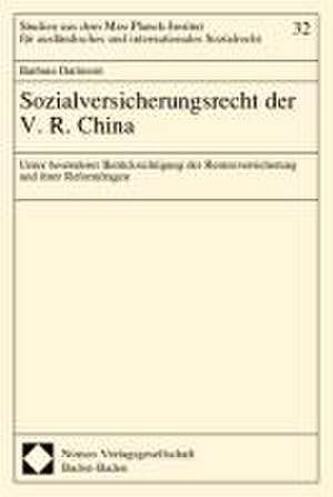 Sozialversicherungsrecht der V.R. China de Barbara Darimont