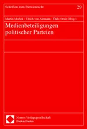 Medienbeteiligungen Politischer Parteien: Die Kartellrechtliche Beurteilung Von Marktmacht Bei Dem Zugang Zu Infrastrukturen, Insbesonder de Martin Morlok