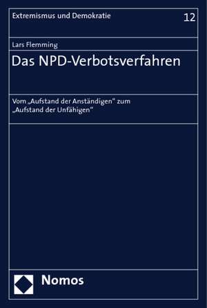 Das NPD-Verbotsverfahren de Lars Flemming