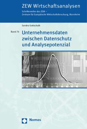 Unternehmensdaten Zwischen Datenschutz Und Analysepotenzial: Soziale Welt - Sonderband 16 de Sandra Gottschalk