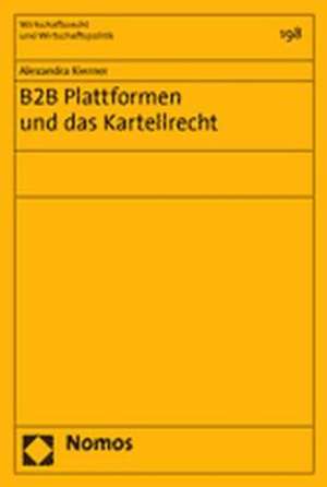 B2B Plattformen und das Kartellrecht de Alexandra Kierner