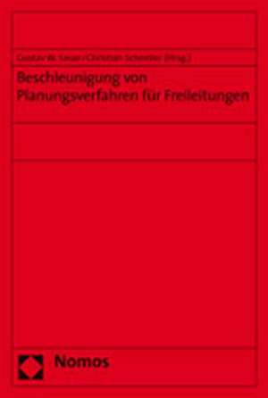 Beschleunigung Von Planungsverfahren Fur Freileitungen: Fachtagung Am 2. Juni 2005 in Hamburg de Gustav W. Sauer