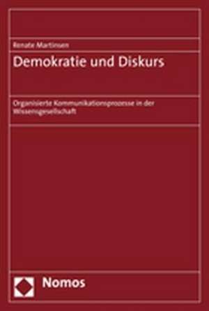 Demokratie und Diskurs de Renate Martinsen