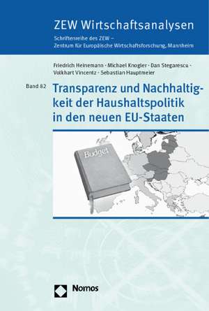 Transparenz und Nachhaltigkeit der Haushaltspolitik in den neuen EU-Staaten de Friedrich Heinemann