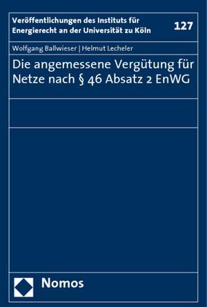 Die Angemessene Vergutung Fur Netze Nach 46 Absatz 2 Enwg: Romisches Recht Und Romische Ethik Im Fruhneuzeitlichen Naturrecht de Wolfgang Ballwieser