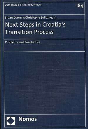 Next Steps in Croatia's Transition Process de Christophe Solioz