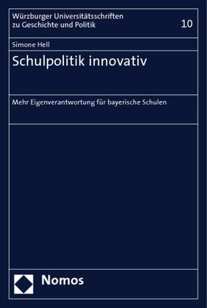 Schulpolitik innovativ de Simone Hell