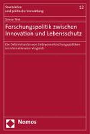 Forschungspolitik zwischen Innovation und Lebensschutz de Simon Fink