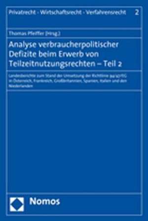 Analyse verbraucherpolitischer Defizite beim Erwerb von Teilzeitnutzungsrechten 2 de Thomas Pfeiffer