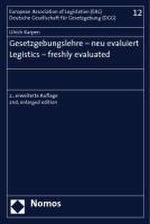 Gesetzgebungslehre - Neu Evaluiert - Legistics - Freshly Evaluated: Aus Dem Munsteraner Studiengang 'Steuerwissenschaften' de Ulrich Karpen