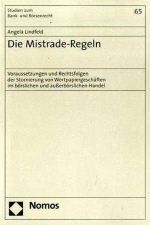 Die Mistrade-Regeln de Angela Lindfeld