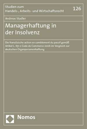 Managerhaftung in der Insolvenz de Andreas Stadler