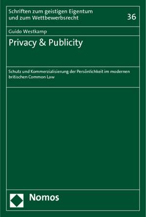 Privacy & Publicity de Guido Westkamp