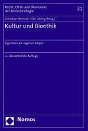 Kultur und Bioethik de Christian Steineck