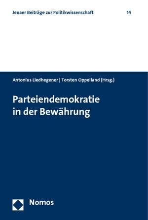 Parteiendemokratie in Der Bewahrung: Festschrift Fur Karl Schmitt de Antonius Liedhegener