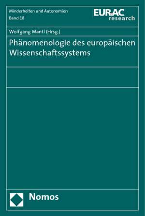 Phänomenologie des europäischen Wissenschaftssystems de Wolfgang Mantl