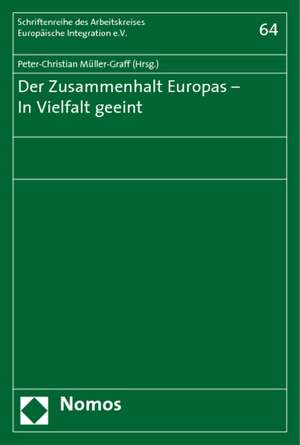 Der Zusammenhalt Europas - In Vielfalt geeint de Peter-Christian Müller-Graff