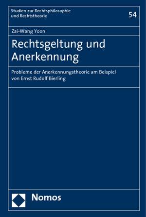 Rechtsgeltung und Anerkennung de Zai-Wang Yoon