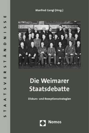 Die Weimarer Staatsrechtsdebatte de Manfred Gangl