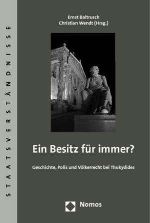 Ein Besitz für immer? de Ernst Baltrusch