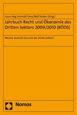 Jahrbuch Recht und Ökonomik des Dritten Sektors 2009/2010 (RÖDS) de Hans-Jörg Schmidt-Trenz