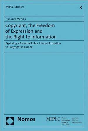 Copyright, the Freedom of Expression and the Right to Information de Sunimal Mendis