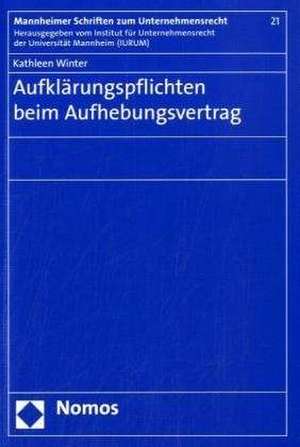 Aufklärungspflichten beim Aufhebungsvertrag de Kathleen Winter