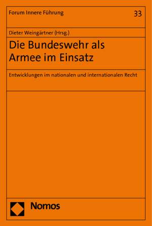 Die Bundeswehr als Armee im Einsatz de Dieter Weingärtner