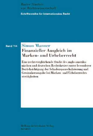 Finanzieller Ausgleich im Marken- und Urheberrecht de Simon Manner