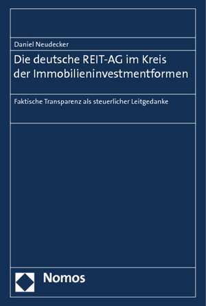 Die deutsche REIT-AG im Kreis der Immobilieninvestmentformen de Daniel Neudecker