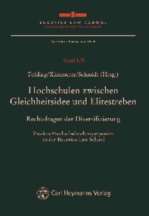 Hochschulen zwischen Gleichheitsidee und Elitestreben de Michael Fehling