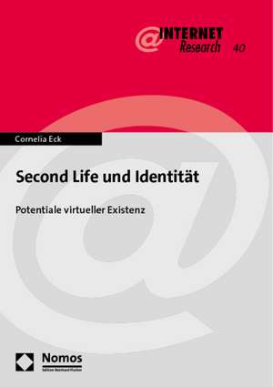 Second Life und Identität de Cornelia Eck