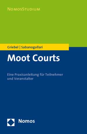 Moot Courts de Jörn Griebel