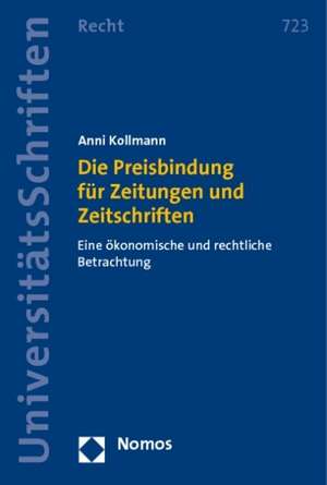 Die Preisbindung für Zeitungen und Zeitschriften de Anni Kollmann