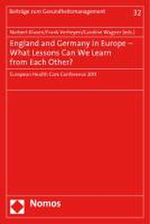 England and Germany in Europe - What Lessons Can We Learn from Each Other? de Norbert Klusen