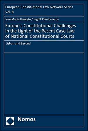 Europe's Constitutional Challenges in the Light of the Recent Case Law of National Constitutional Courts de José Maria Beneyto