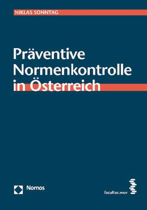 Präventive Normenkontrolle in Österreich de Niklas Sonntag