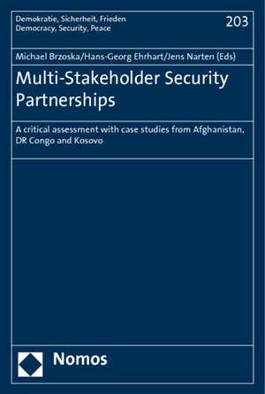 Multi-Stakeholder Security Partnerships de Michael Brzoska