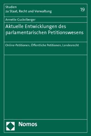 Aktuelle Entwicklungen des parlamentarischen Petitionswesens de Annette Guckelberger