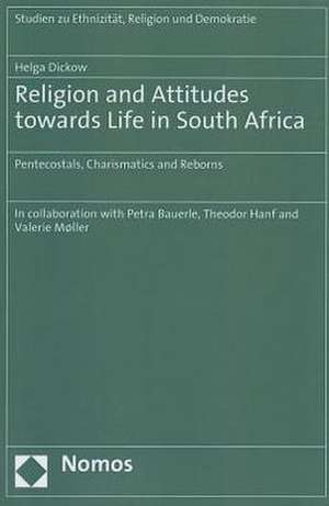 Religion and Attitudes towards Life in South Africa de Helga Dickow