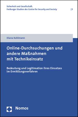 Online-Durchsuchungen und andere Maßnahmen mit Technikeinsatz de Diana Kohlmann