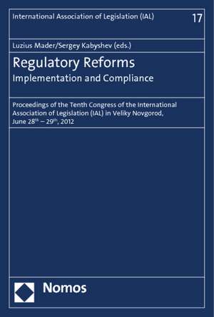 Regulatory Reforms - Implementation and Compliance de Luzius Mader