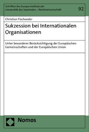 Sukzession bei Internationalen Organisationen de Christian Fischoeder